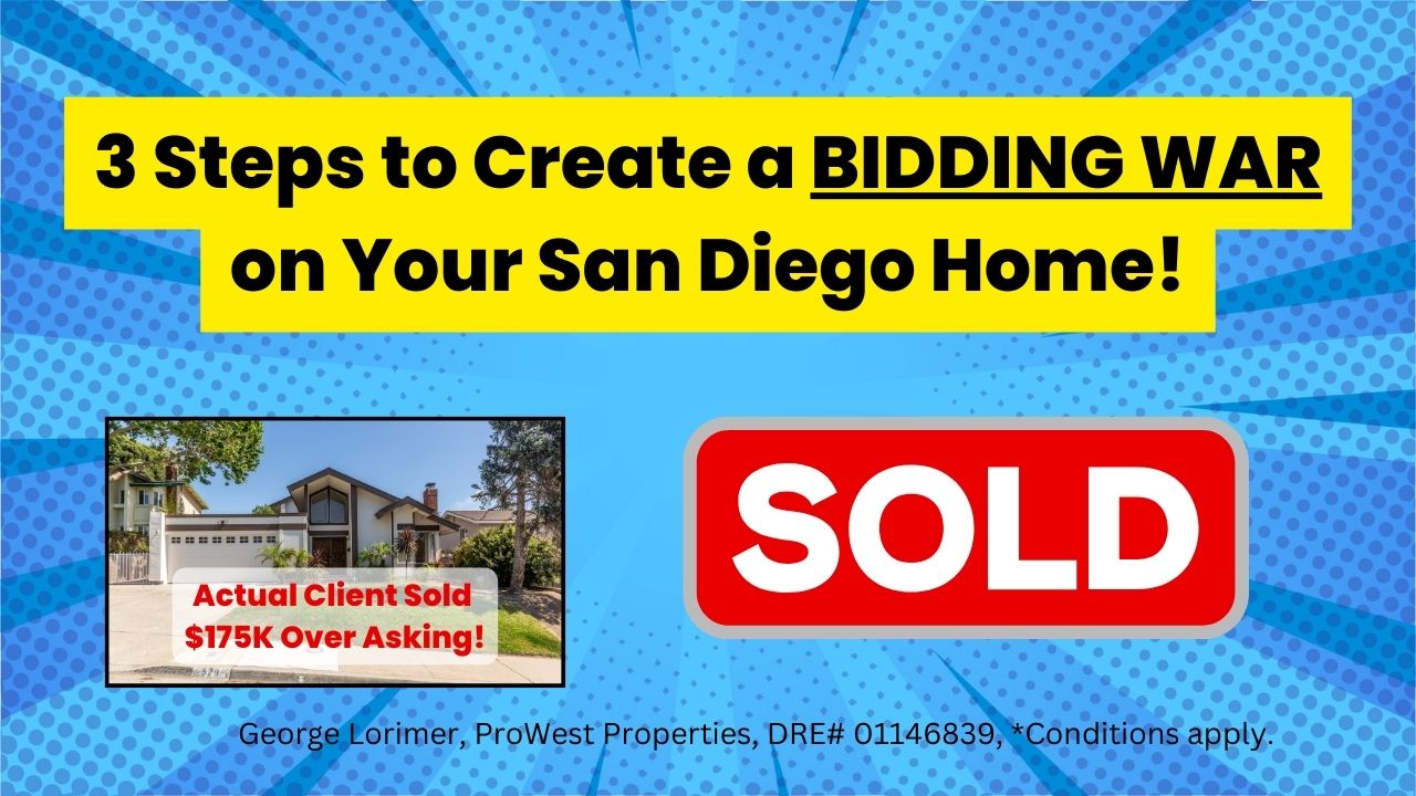 How to Create a Bidding War When Selling Your San Diego Home