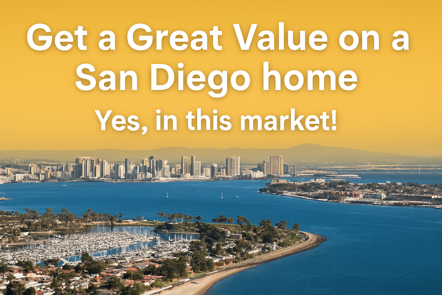 Get a great buy on your San Diego home