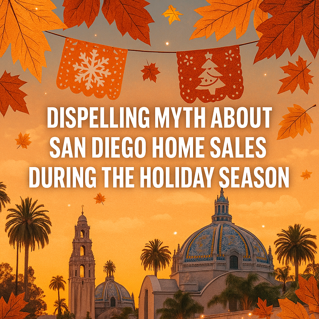 Is It Better to Sell Your San Diego Home Now or Wait Until 2026