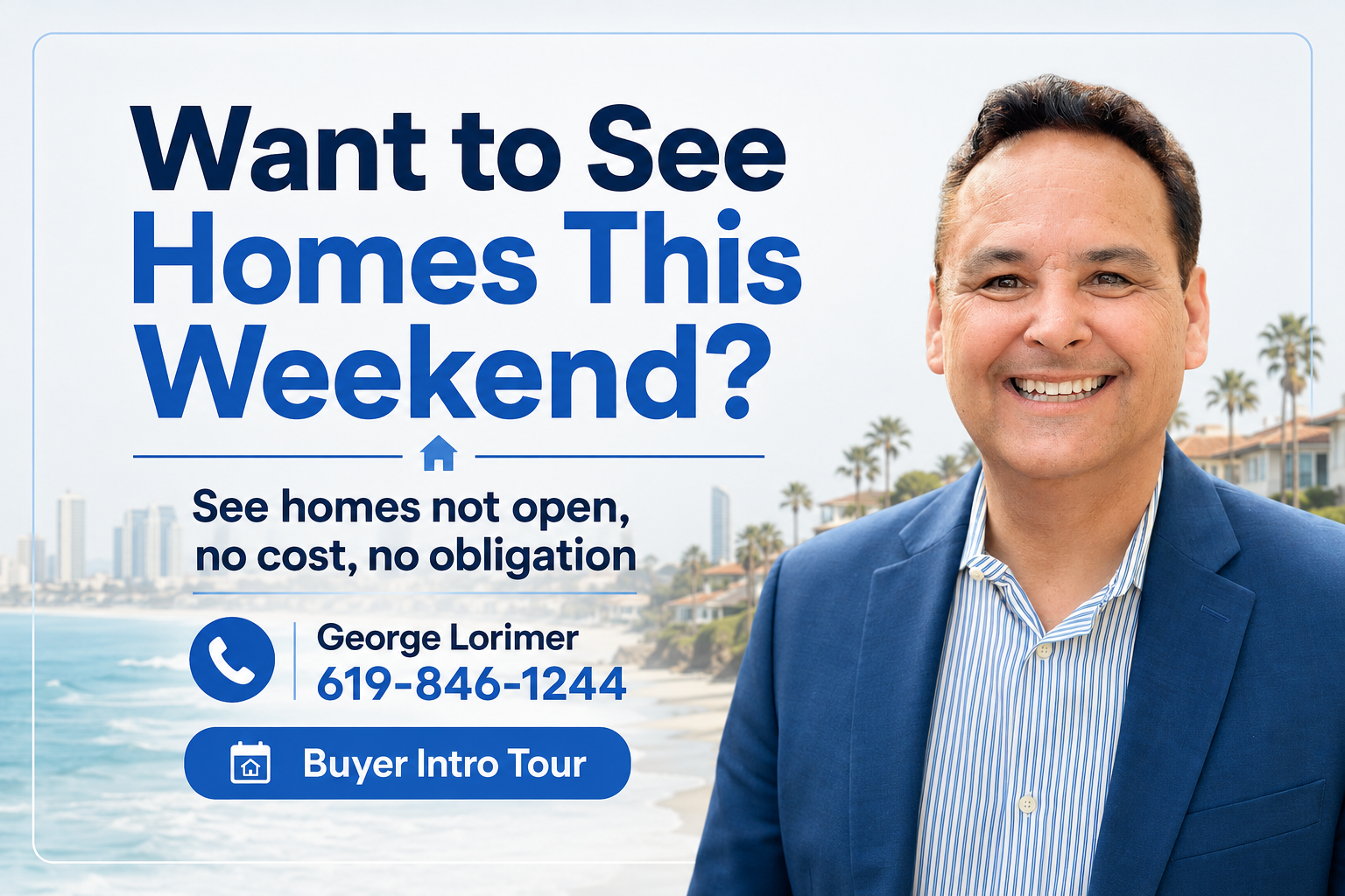 Why Limit Yourself to Open Houses? See More San Diego Homes This Weekend